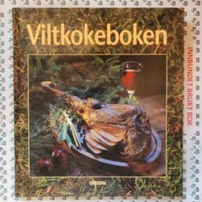 Bjrn PG Thoresen - Viltkokeboken (Innbundet)