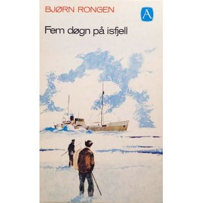 Bjrn Rongen - Fem dgn p isfjell