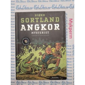 Bjrn Sortland - Angkor-mysteriet