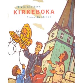 Bjrn Sortland - Kirkeboka - Trond Bredesen