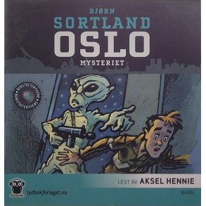 Bjrn Sortland - Oslo-mysteriet  (Lydbok)