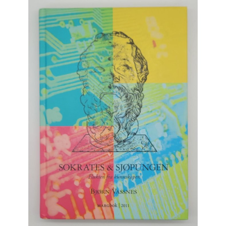 Bj�rn Vassnes - Sokrates &amp; Sj�pungen - Flukten fra kunnskapen (Innb.)