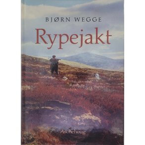 Bjrn Wegge - Rypejakt