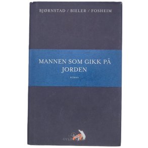 Bjrnstad/Bieler/Fosheim - Mannen som gikk p jorden