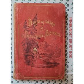 Bjrnstjerne Bjrnson - Digte og sange