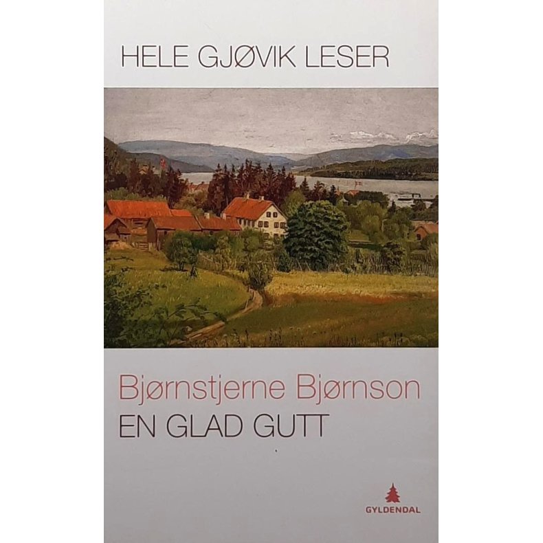 Bjrnstjerne Bjrnson - En glad gutt (Heftet)