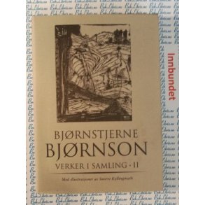 Bjrnstjerne Bjrnson - Verker i samling II