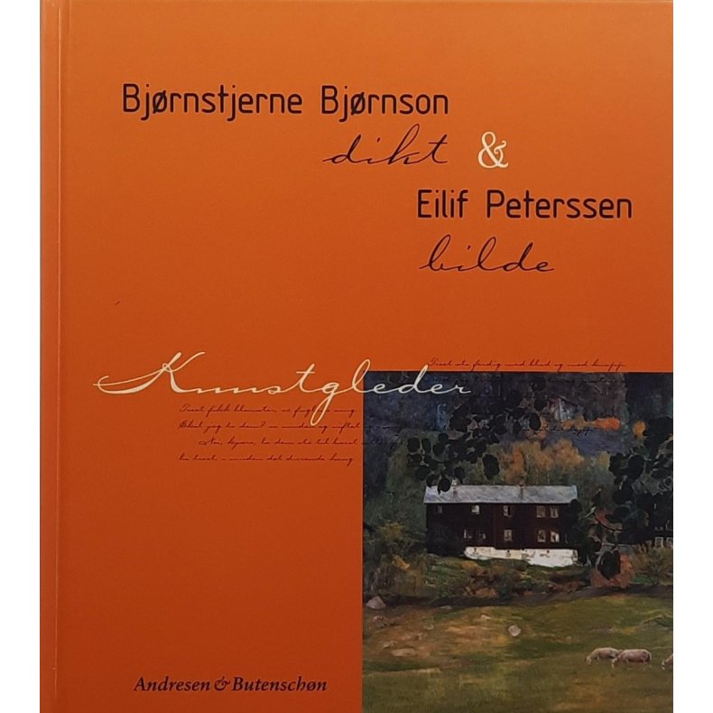 Bjrnstjerne Bjrnson, Eilif Peterssen - Kunstgleder