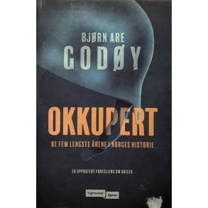 Bjrn Are Gody - Okkupert - De fem lengste rene i Norges historie