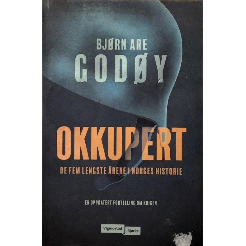 Bjrn Are Gody - Okkupert - De fem lengste rene i Norges historie