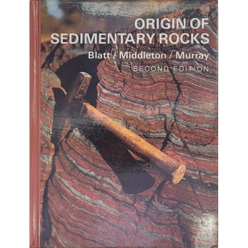 Blatt/Middleton/Murray - Origin of Sedimentary Rocks