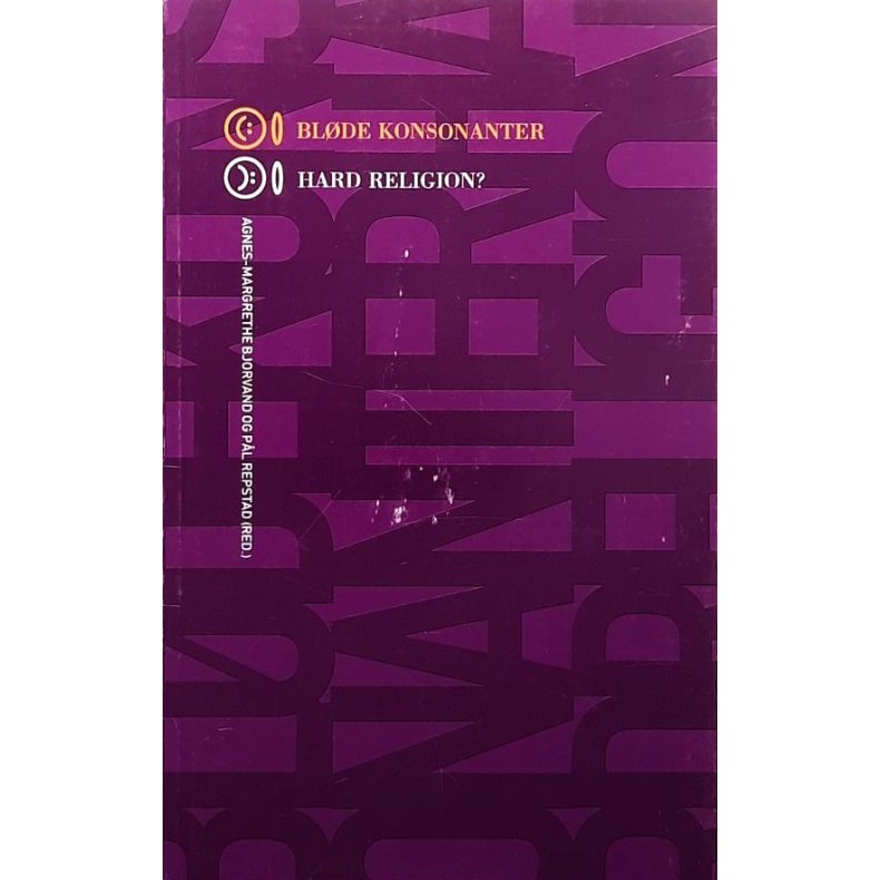 Bl�de konsonanter, hard religion?