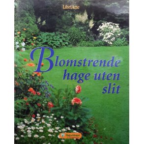 Blomstrende hage uten slit (Innbundet)