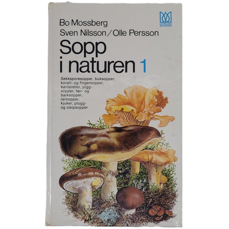 Bo Mossberg m.fl. - Sopp i naturen 1