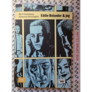 Bo R. Holmberg og Katarina Strmgrd - Eddie Bolander & jeg