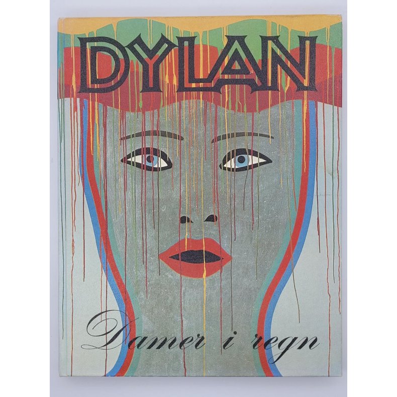 Bob Dylan - Damer i regn
