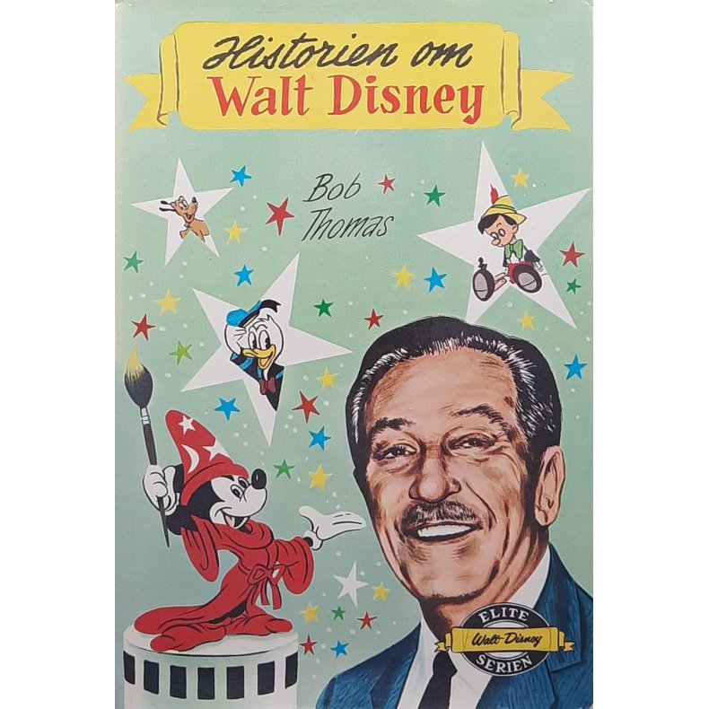 Bob Thomas - Historien om Walt Disney - Innbundet