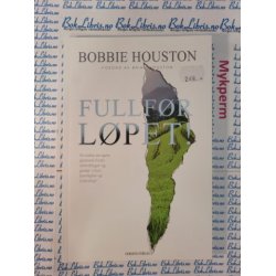 Bobbie Houston - Fullfr lpet!