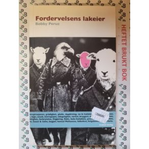 Bobby Peruz - Fordervelsens lakeier