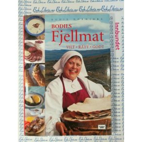 Bodil Nordjore - Bodils fjellmat (Innbundet)