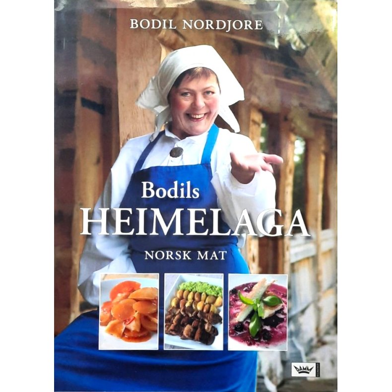 Bodils Heimelaga Norsk mat - Bodil Nordjore - Bruktbok - Innbundet