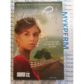 Julie Kibler - Kom hjem