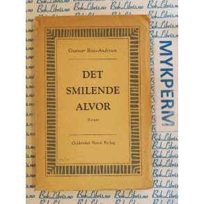 Gunnar Reiss-Andersen - Det smilende alvor