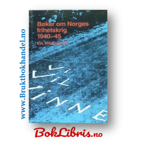 Bker om Norges frihetskrig 1940 - 1945