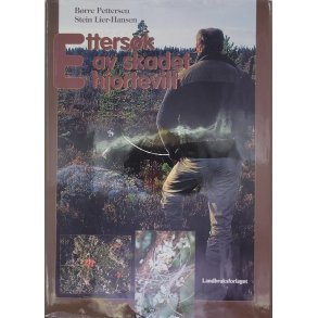 Brre Pettersen - Ettersk av skadet hjortevilt