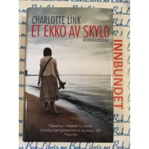 Charlotte Link - Et ekko av skyld
