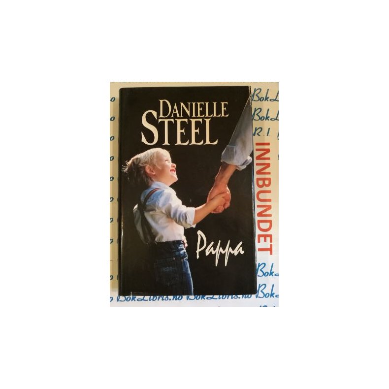 Pappa - Danielle Steel - Bruktbok - Innbundet