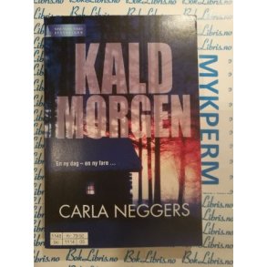 Carla Neggers - Kald morgen