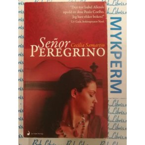 Cecilia Samartin - Senor Peregrino