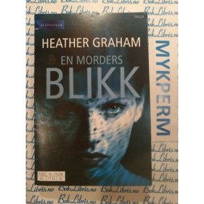 Heather Graham - En morders blikk