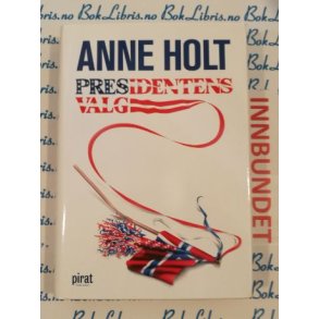 Anne Holt - Presidentens valg