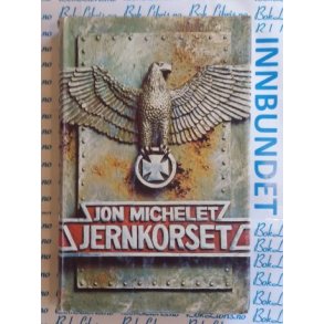 Jon Michelet - Jernkorset
