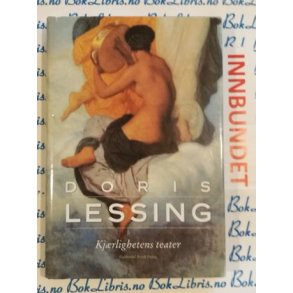 Doris Lessing - Kjrlighetens teater