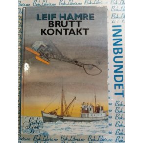Leif Hamre - Brutt kontakt