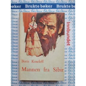 Boris Koseleff - Mannen fra Sibir