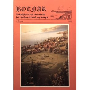 Botnar - Lokalhistorisk �rsskrift for Holmestrand og omegn 1991 (Heftet)