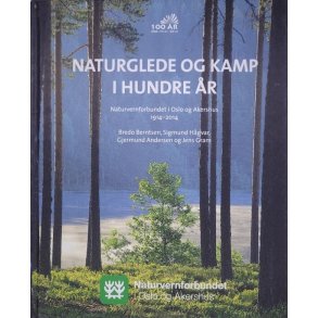 Bredo Berntsen m.fl. - Naturglede og kamp i hundre r