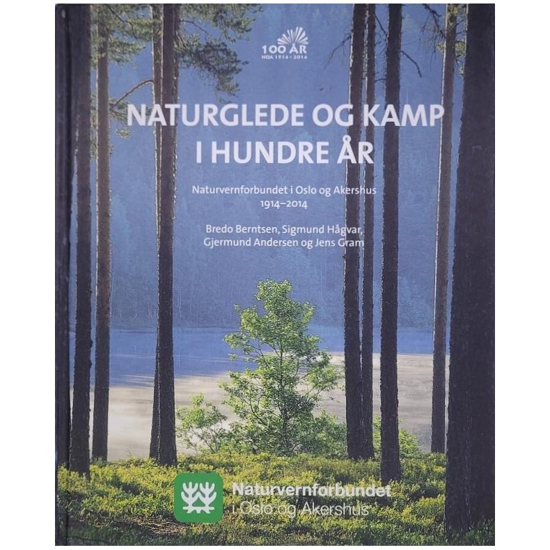 Bredo Berntsen m.fl. - Naturglede og kamp i hundre r