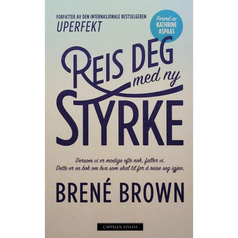 Bren� Brown - Reis deg med ny styrke (Heftet)