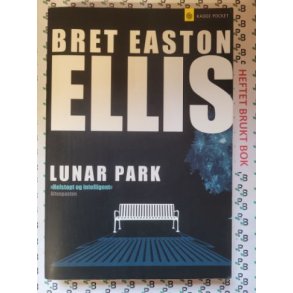 Bret Easton Ellis - Lunar park