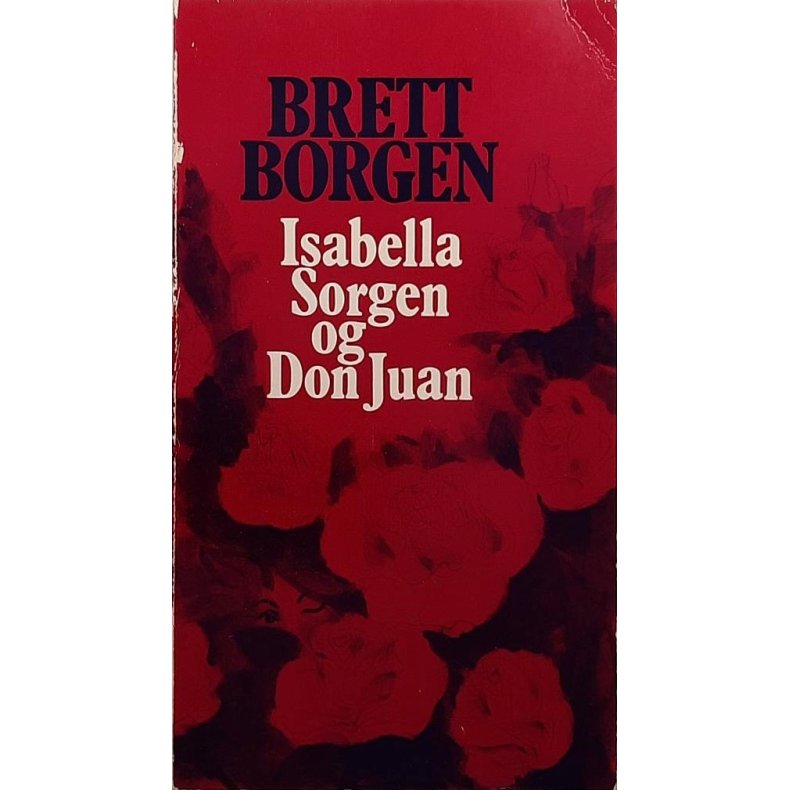 Brett Borgen - Isabella Sorgen og Don Juan (Heftet)