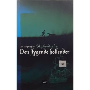 Brian Jacques - Skipbrudne fra Den flygende hollender