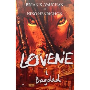 Brian K. Vaughan og Niko Henrichon - Lvene i Bagdad