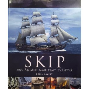Brian Lavery - SKIP - 5000 r med maritimt eventyr