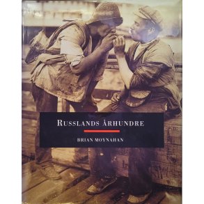 Brian Moynahan - Russlands rhundre