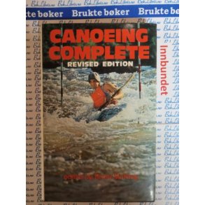 Brian Skilling - Canoeing Complete - Revised edition